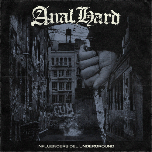 Anal Hard : Influencers del Underground
